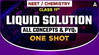 NEET 2023  CHEMISTRY LIQUID SOLUTION CLASS  NEET CHEMISTRY ONE SHOT  CHEMISTRY BY SANKALP BHARAT [upl. by Sorgalim]