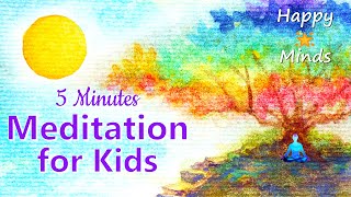 Meditation for Kids 5 Minutes MY MINDFUL MOUNTAIN Mindfulness Meditation for Children [upl. by Caplan]