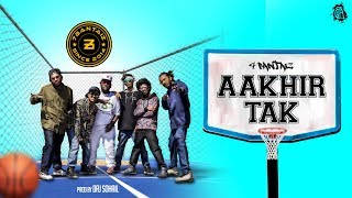 Aakhir Tak  7BantaiZ  Prod By DRJ Sohail [upl. by Miguelita]