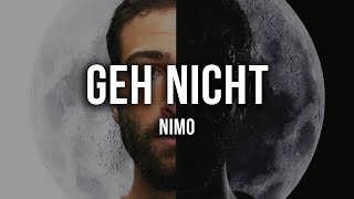 NIMO  GEH NICHT Lyrics [upl. by Faucher]