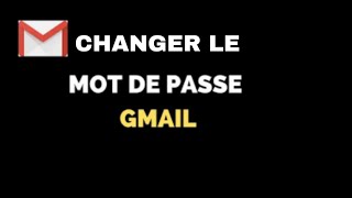 Comment changer facilement votre mot de passe Gmail❓🔧 [upl. by Killie]