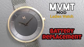 How To Change Battrty MVMT MOD Ladies Watch [upl. by Lekar24]