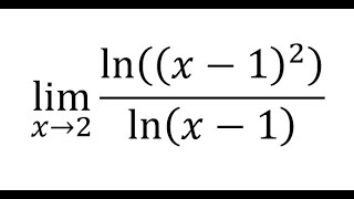 Calculus Help Find the limits  lim x→2⁡ ln⁡x12 ln⁡x1  Techniques [upl. by Rivalee872]