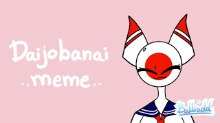 Daijobanai animation memecountryhumans  ft Japan  Remake [upl. by Forster]