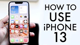 How To Use Your iPhone 13  iPhone 13 Mini Complete Beginners Guide [upl. by Compte147]