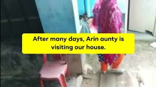 After many days Arin aunty is visiting our house [upl. by Otreblada]