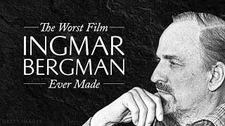 The Worst Film Ingmar Bergman Ever Made [upl. by Nnylsia]