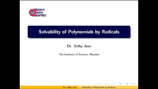 Galois Theory Lecture 16 Solvability of Polynomials by Radicals [upl. by Iphlgenia]