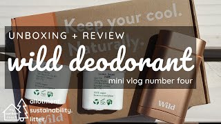 We Are Wild  Deodorant Unboxing and First Impressions Review [upl. by Adihaj767]