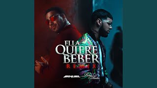 Ella Quiere Beber Remix [upl. by Ailimat]