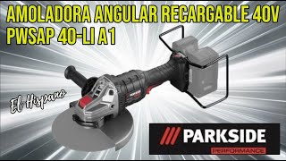 Amoladora Recargable Parkside Performance 40V  PWSAP 40Li A1 [upl. by Sioled]