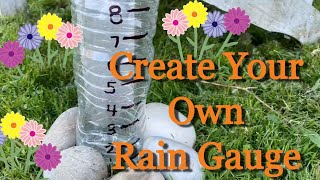 Create Your Own Rain Gauge [upl. by Calabrese]