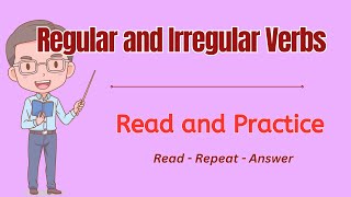 Regular and Irregular Verbs  KIDS Practice I ReadRepeatAnswer I with Teacher Jake [upl. by Lertnahs26]