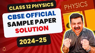 📢CBSE OFFICIAL SAMPLE PAPER SOLUTION💥Class 12 Physics 202425💥Subscribe ‪Arvind Academy [upl. by Erdua834]