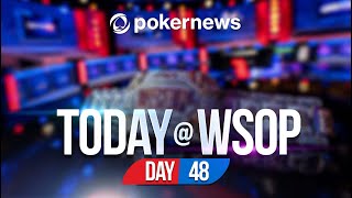 WSOP 2021  MAIN EVENT FINAL TABLE BEGINS  Update Day 48 [upl. by Eckblad]