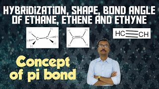 Hybridization of Ethane Ethene Ethylene amp Ethyne Acetylene [upl. by Eneluqcaj565]