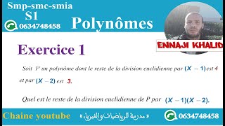 Les Polynômes division euclidienne et factorisation exercice corrigé Tronc communsmp smc smia [upl. by Gapin]