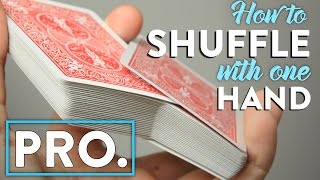 How to Shuffle the Cards with One Hand  PRO Card Shuffling Trick Tutorial [upl. by Vizzone]