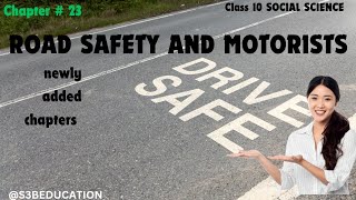 ROAD SAFETY AND MOTORISTS CHAPTER 23 SOCIAL SCIENCE CLASS 10 GSEB [upl. by Aneehsak]