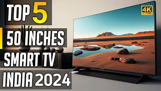 Best 50 inch 4k tv in india 2024  best 50 inch 4k smart tv in india 2024 [upl. by Konyn834]