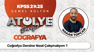 2025 KPSS Coğrafya Dersine Nasıl Çalışmalıyım   Hakan TOPCAN [upl. by Teerpnam291]