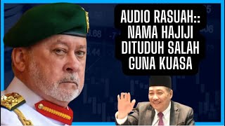 AUDIO RASUAH KETUA MENTERI SABAH HAJIJI DITUDUH MENYALAHGUNAKAN KUASA [upl. by Alyehs876]