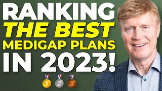 Ranking The BEST Medigap Plans in 2023 🥇 TOP 3 Medicare Supplement Plans [upl. by Neleag]