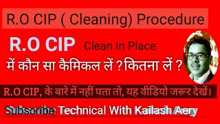 RO की क्लीनिंग  CIP कैसे करते हैं। Cleaning Chemicals Selection  RO CIP Procedure [upl. by Freytag638]