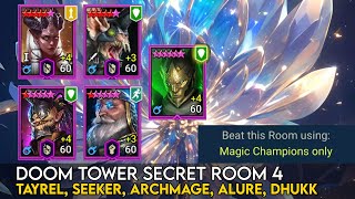 Doom Tower Secret Room 4  Magic Champions only  Raid Shadow Legends Guide [upl. by Khalil]