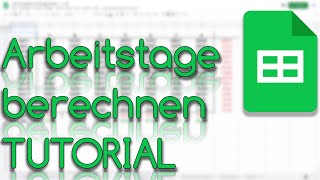 Arbeitstage berechnen  Arbeitstag  Nettoarbeitstage Funktion  Google Sheets Tutorial [upl. by Bellina]