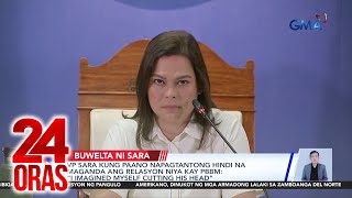 “I imagined myself cutting his head”  VP Sara Duterte realized her relationship with PBBM  24 Oras [upl. by Adnohsirk]