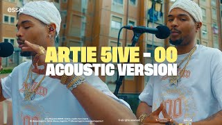 ARTIE 5IVE  “00” Acoustic Version [upl. by Lak]