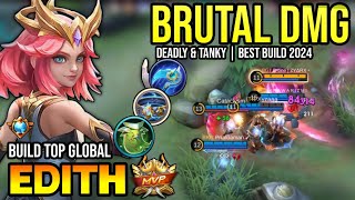 EDITH BEST BUILD 2024  BUILD TOP GLOBAL EDITH GAMEPLAY  MOBILE LEGENDS✓ [upl. by Elene]