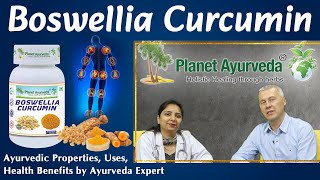 Boswellia Curcumin  Ayurvedic Properties Uses Health Benefits by Ayurveda Expert [upl. by Ahsekram]