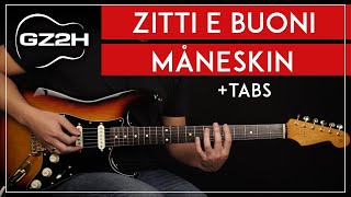 Zitti E Buoni Guitar Tutorial Måneskin Guitar Lesson All Guitar Parts [upl. by Jacey361]