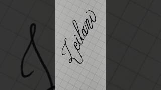 ☆Leilani☆ Calligraphy handwriting lettering writing signature art [upl. by Sabine]