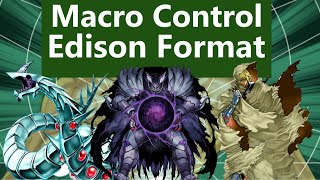 Macro Control  Edison Format  Yugioh Deck Profile [upl. by Enileuqcaj215]