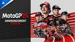 MotoGP 24  Announcement Trailer  PS5 amp PS4 Games [upl. by Epifano]