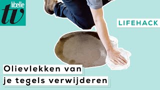 Zo haal je olievlekken op tegels weg  Libelle Lifehack [upl. by Dloniger441]