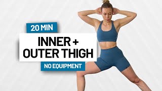 20 MIN INNER  OUTER THIGHS  No Repeat No Equipment [upl. by Elsilrac]