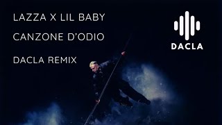 Lazza x Lil Baby  CANZONE DODIO Dacla Remix [upl. by Weibel]