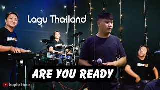 Versi koplo Viral TikTok Okey Are you Ready lagu Thailand wong e e e e e wong e e e e e [upl. by Revlys]