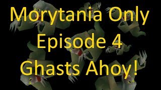 OSRS Morytania Only Ironman Episode 4  Ghasts Ahoy [upl. by Esinart499]