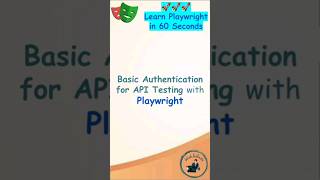 Playwright Tutorial  Basic Authentication Token for API Testing  API Key Auth playwright [upl. by Unity]