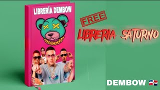 LA MEJOR LIBRERÍA DEMBOW DOMINICANO 24 BITS ALTA CALIDAD 🎁 Drum kit dembow saturno Gratis 🇩🇴🎚 [upl. by Sergio412]