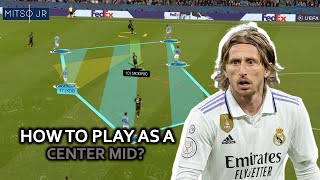 How To Play As A Center Midfielder Tips To Be A Successful Center Midfielder [upl. by Calderon]