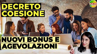 Decreto Coesione 2024 Bonus e Agevolazioni LAVORO💼 [upl. by Eldorado609]