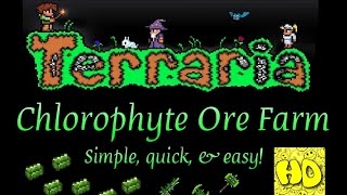 Terraria v124 Easy Chlorophyte Ore Farm [upl. by Longmire]