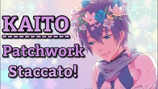 【KAITO】Patchwork Staccato【English  Romaji  Translation】 [upl. by Adivad361]