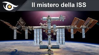 Il mistero della Stazione Spaziale Internazionale [upl. by Aniarrol]